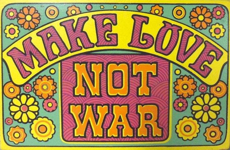 Make love – not war!